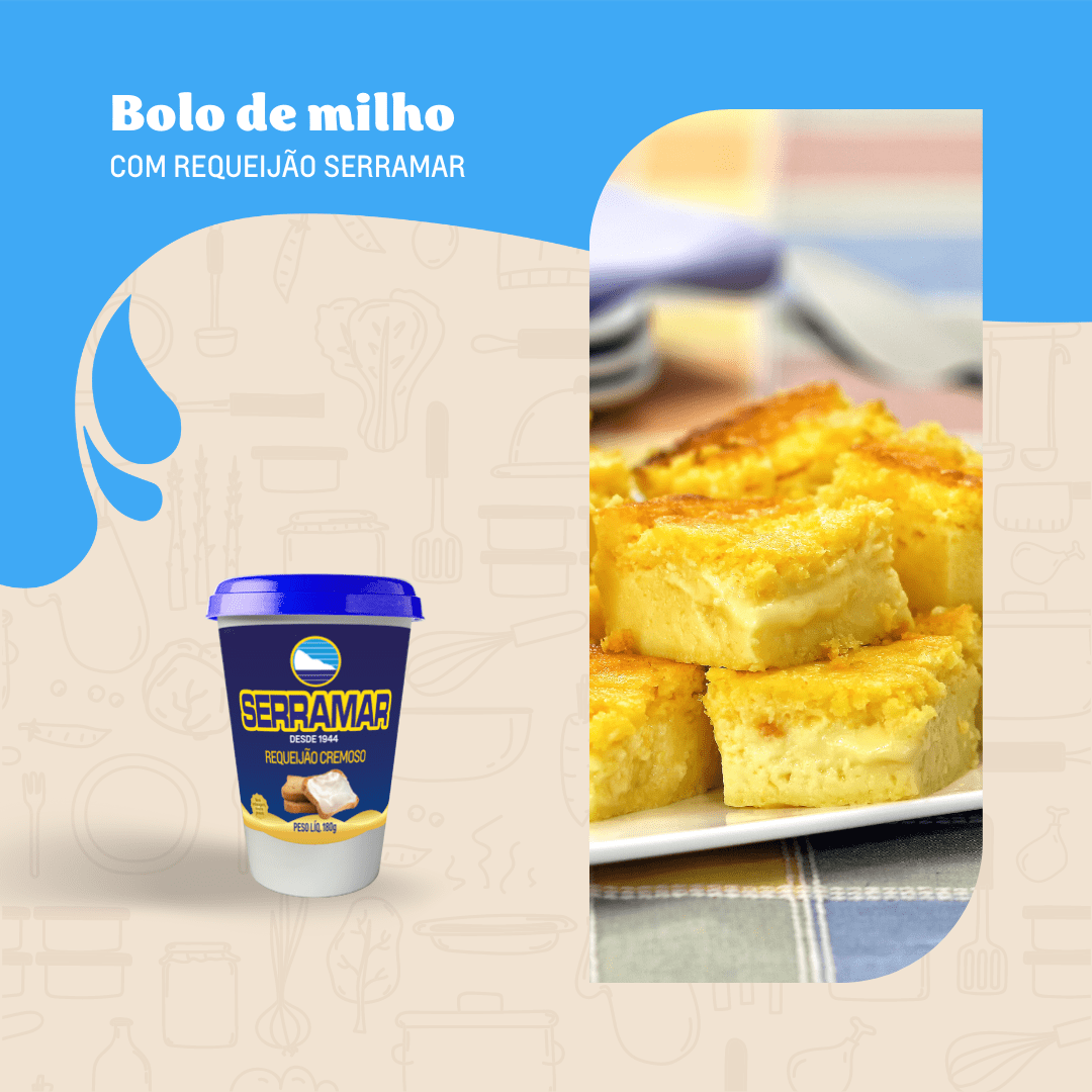 BOLO DE MILHO COM REQUEIJÃO