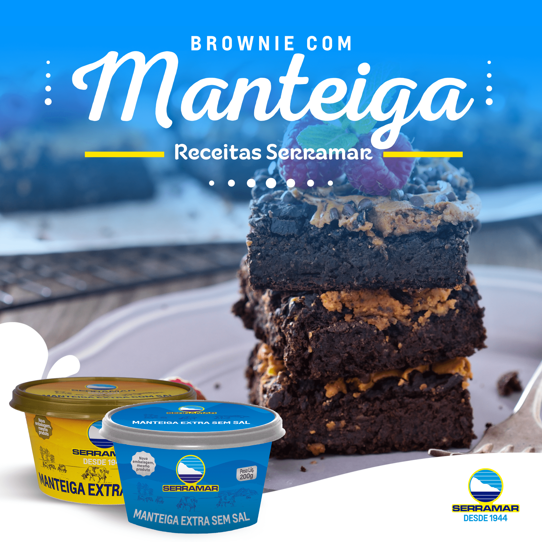 BROWNIE COM MANTEIGA SERRAMAR