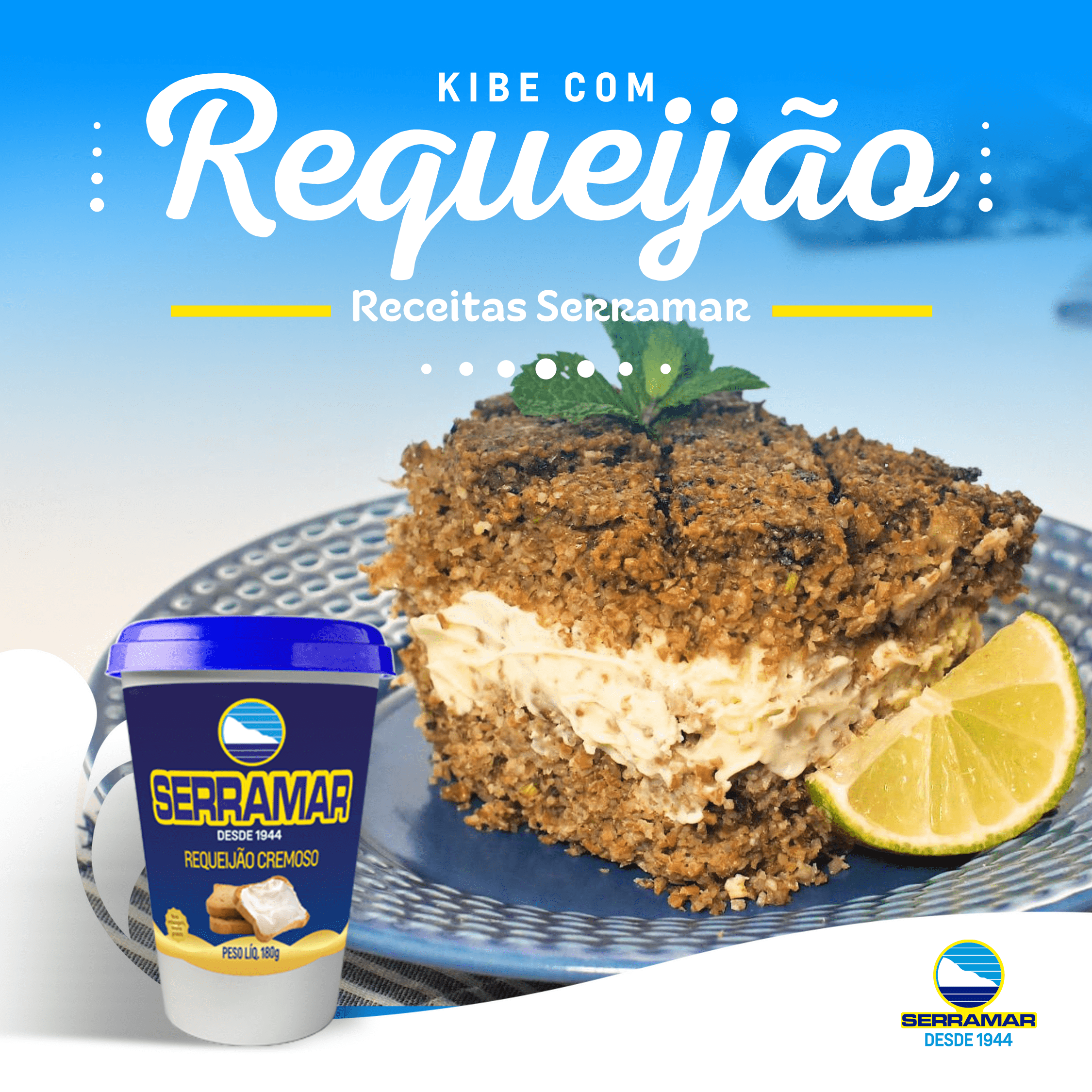 KIBE COM REQUEIJÃO SERRAMAR