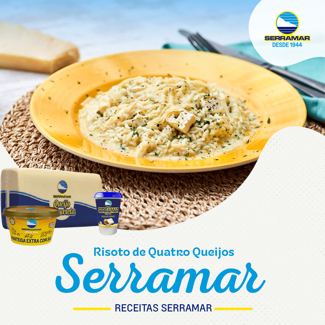 RISOTO DE QUATRO QUEIJOS SERRAMAR